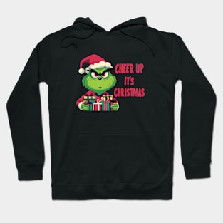 The Grinch. Cheer up, It's Christmas Hoodie